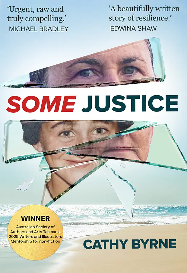 SomeJusticeCByrneCover Some Justice – a memoir of seeking truth and finding freedom